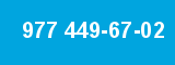 977 449-67-02